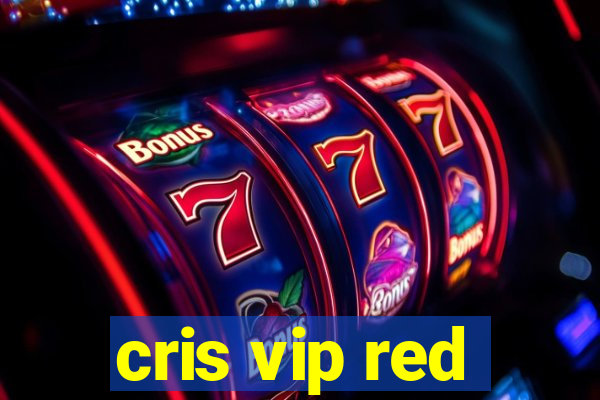 cris vip red